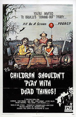 Children Shouldn't Play with Dead Things (1972)