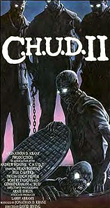 C.H.U.D. II: Bud the C.H.U.D. (1988)