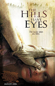 The Hills Have Eyes (2006)