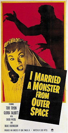 I Married a Monster from Outer Space)