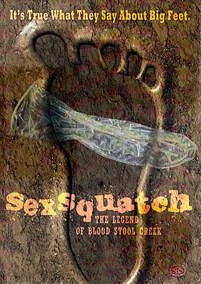 Sexsquatch: The Legend of Blood Stool Creek (2012)