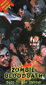 Zombie Bloodbath 2: Rage of the Undead (1994)